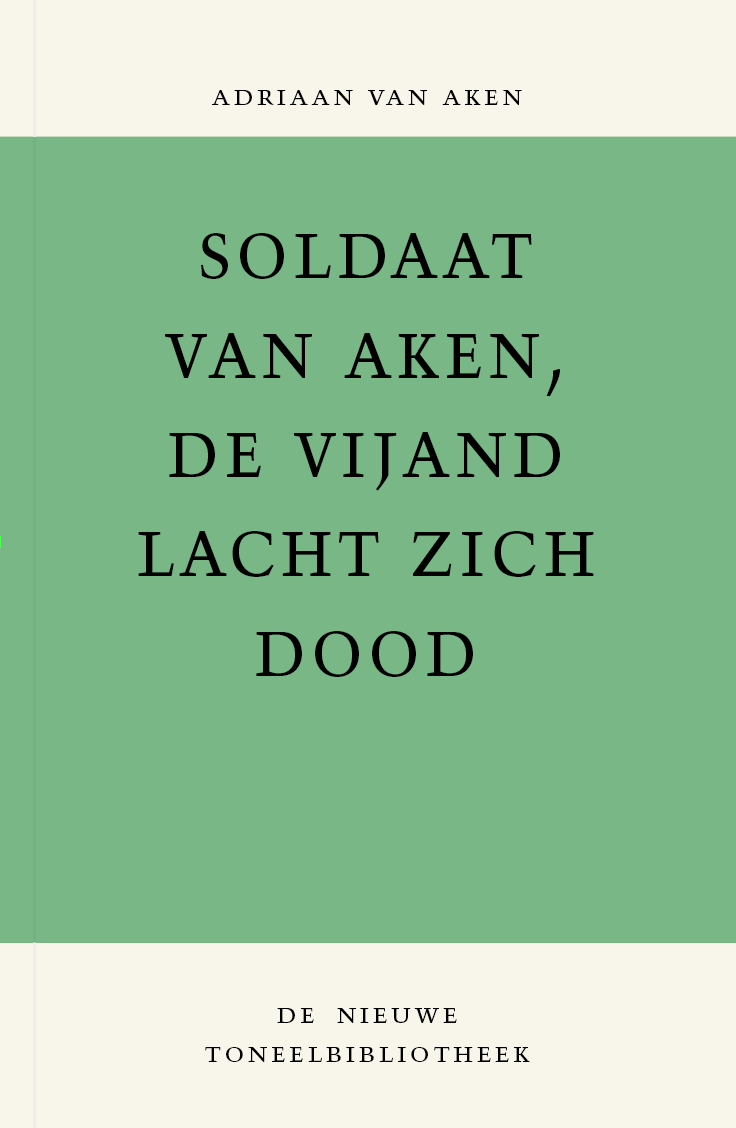 Soldaat Van Aken, de vijand lacht zich dood - 842